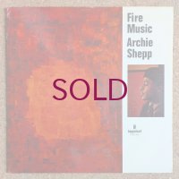 Archie Shepp - Fire Music