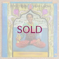 Don Cherry - Hear & Now