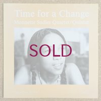 Monnette Sudler Quartet / Quintet - Time For A Change