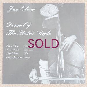 画像1: Jay Oliver - Dance Of The Robot People