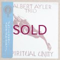 Albert Ayler Trio - Spiritual Unity