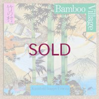 Kazutoki "Kappo" Umezu - Bamboo Village