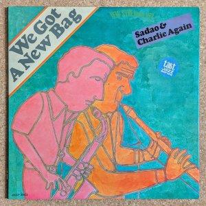 画像1: Sadao Watanabe & Charlie Mariano - We Got A New Bag