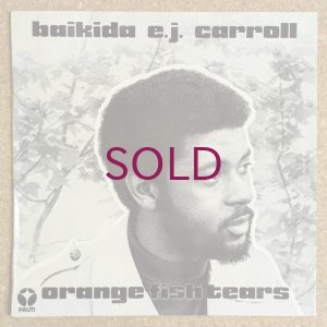 画像1: Baikida E.J. Carroll - Orange Fish Tears