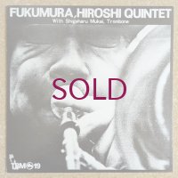 Hiroshi Fukumura Quintet