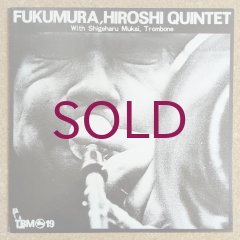 Hiroshi Fukumura Quintet - UNIVERSOUNDS