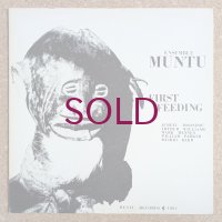 Ensemble Muntu - First Feeding