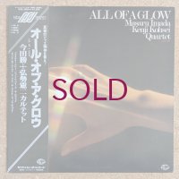 Masaru Imada + Kenji Kohsei Quartet - All Of A Glow