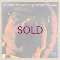 Joe Henderson - In Pursuit Of Blackness