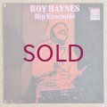 Roy Haynes - Hip Ensemble