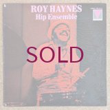 Roy Haynes - Hip Ensemble