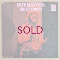 Roy Haynes - Hip Ensemble