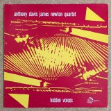 Anthony Davis / James Newton Quartet - Hidden Voices
