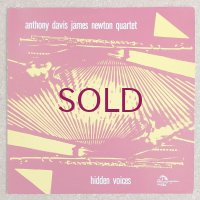Anthony Davis / James Newton Quartet - Hidden Voices