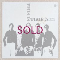 Time 5 - This Is Time 5