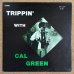 画像1: Cal Green - Trippin' With Cal Green (1)