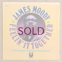 James Moody - Feelin' It Together