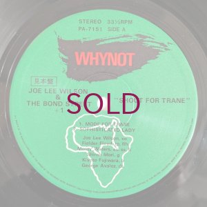 画像3: Joe Lee Wilson & The Bond Street + 1 - Shout For Trane