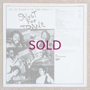 画像2: Joe Lee Wilson & The Bond Street + 1 - Shout For Trane