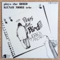 Kenji Mori Trio - Plays The Bird