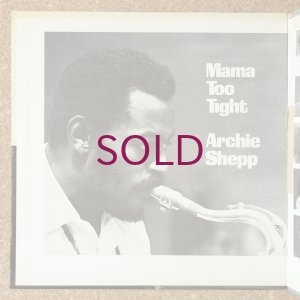 画像3: Archie Shepp - Mama Too Tight