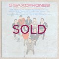 5 Saxophones