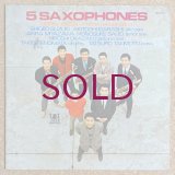 5 Saxophones