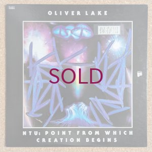 画像1: Oliver Lake / Ntu: Point From Which Creation Begins