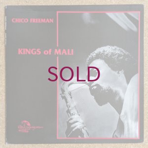 画像1: Chico Freeman - Kings Of Mali