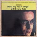 Bill Evans Trio - How My Heart Sings