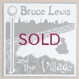 Bruce Lewis - I & The Village