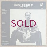 Walter Bishop, Jr. - Coral Keys