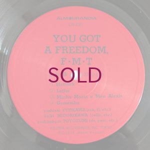画像4: F.M.T - You Got A Freedom
