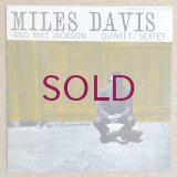 Miles Davis & Milt Jackson - Quintet / Sextet