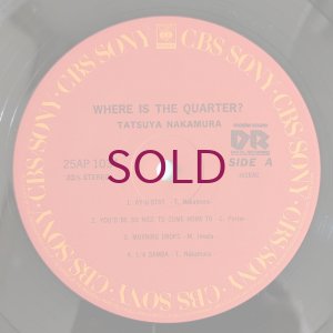 画像3: Tatsuya Nakamura - Where Is The Quarter?