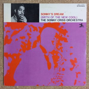 画像1: Sonny Criss Orchestra - Sonny's Dream (Birth Of The New Cool)