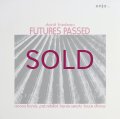David Friedman - Futures Passed