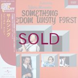 Freedom Unity - Something / Freedom Unity First