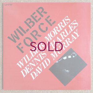 画像1:  Wilber Morris / Dennis Charles / David Murray - Wilber Force 