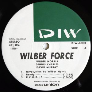 画像2:  Wilber Morris / Dennis Charles / David Murray - Wilber Force 