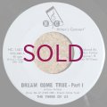 Three Of Us - Dream Come True Part 1 / Dream Come True Part 2