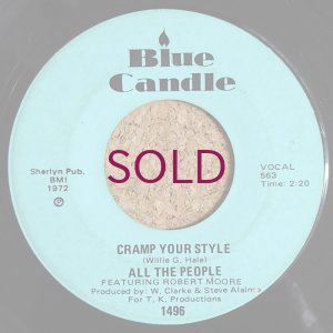 画像1: All The People featuring Robert Moore - Cramp Your Style / Whatcha Gonna Do About It