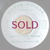 Nu-Sound Express, Ltd. - Ain't It Good Enough / I've Been Trying