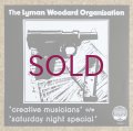 Lyman Woodard Organizaton - Creative Musicians / Saturday Night Special