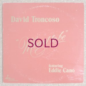 画像1: David Troncoso featuring Eddie Cano - Meant To Be