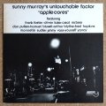 Sunny Murray's Untouchable Factor - Apple Cores