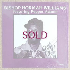 画像1: Bishop Norman Williams feat. Pepper Adams - One For Bird