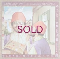 Lonnie Liston Smith & The Cosmic Echoes - Renaissance