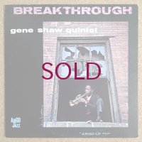 Gene Shaw Quintet - Break Through