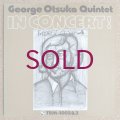 George Otsuka Quintet - In Concert!